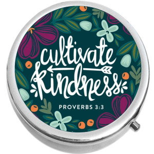 Cultivate Kindness Proverbs Medical Pill Box
