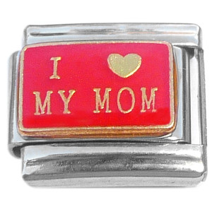 I Love My Mom Italian Charm I Love My Mom Italian Charm