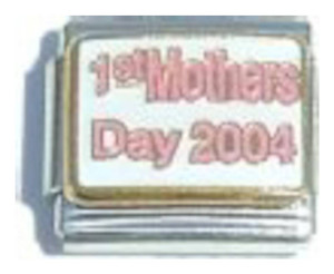 1st Mothers Day 2004 Italian Charm