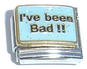 I've Been Bad Italian Charm