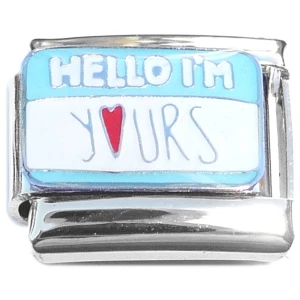 Hello I'm Yours Italian Charm