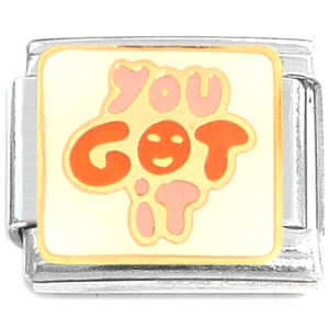 You Got It Italian Charm