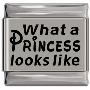 What a Princess Looks Like Laser Engraved Italian Charm (9mm Standard Size) What a Princess Looks Like Laser Engraved Italian Charm (9mm Standard Size)