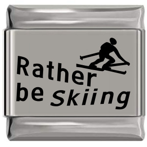 Rather be Skiing Laser Engraved Italian Charm (9mm Standard Size)
