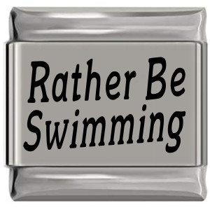 Rather be Swimming Laser Engraved Italian Charm (9mm Standard Size) Rather be Swimming Laser Engraved Italian Charm (9mm Standard Size)