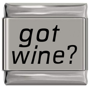 Got Wine Laser Engraved Italian Charm (9mm Standard Size) Got Wine Laser Engraved Italian Charm (9mm Standard Size)