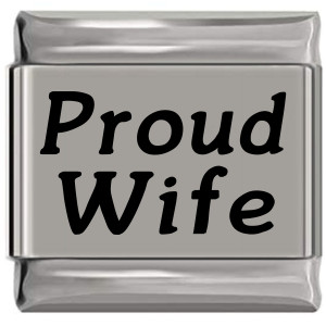 Proud Wife Laser Engraved Italian Charm (9mm Standard Size) Proud Wife Laser Engraved Italian Charm (9mm Standard Size)