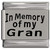 In Memory of my Gran Laser Engraved Italian Charm (9mm Standard Size)