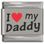 I Love My Daddy Red Heart Laser Engraved Italian Charm