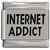 Internet Addict Laser Engraved Italian Charm