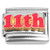 Number Eleven 11th Eleventh Italian Charm