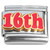 Number Sixteen 16th Sixteenth Italian Charm