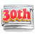 Number Thirty 30th Thirtieth Italian Charm