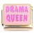 Drama Queen Gold Base Italian Charm