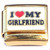 I Love My Girlfriend Gold Base Italian Charm