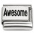 Awesome in Black Italian Charm