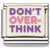 Don't Over Think Italian Charm