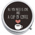 All You Need Coffee Medical Pill Box