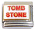Tomb Stone Italian Charm