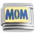 Mom Blue for Mother Italian Charm