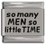 So Many Men So Little Time Laser Engraved Italian Charm (9mm Standard Size)