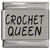 Crochet Queen Laser Engraved Italian Charm (9mm Standard Size)