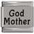 God Mother Laser Engraved Italian Charm (9mm Standard Size)