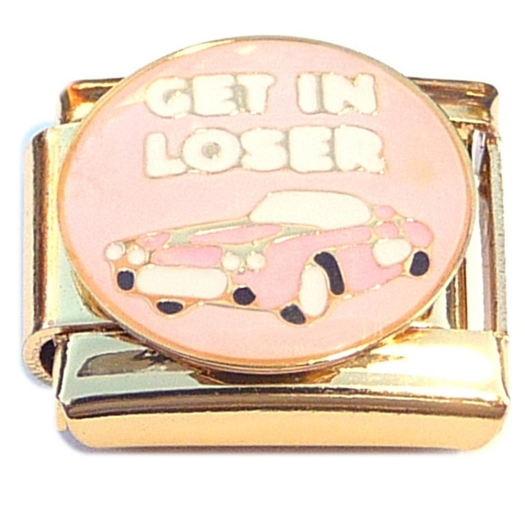 Get In Loser Gold Base Italian Charm