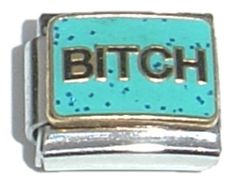 Bitch Italian Charm