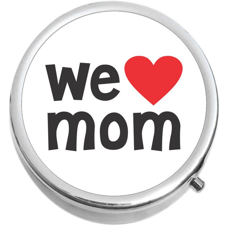 We Love Mom Pill Box