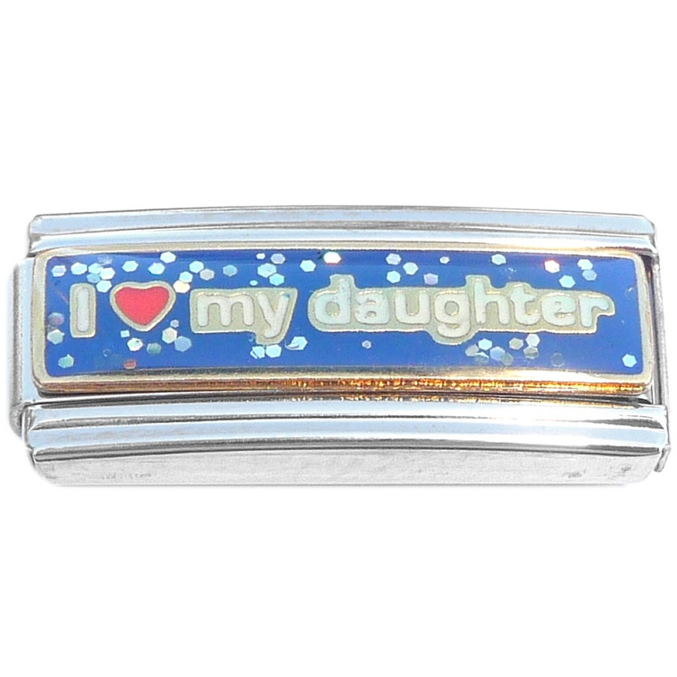 I Love My Daughter Blue Glitter Superlink Italian Charm