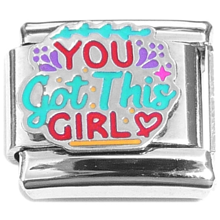 You Got This Girl Italian Charm