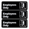 Employees Only Indoor/outdoor Wall Sign, 9" X 3", Black Face, White Graphics, 3/pack Employees Only Indoor/outdoor Wall Sign, 9" X 3", Black Face, White Graphics, 3/pack