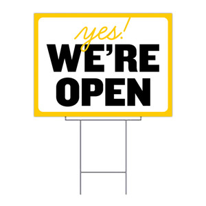 we're open yard sign - uv printed with wire frame we're open yard sign - uv printed with wire frame