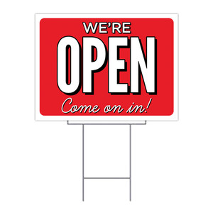 we're open yard sign - uv printed with wire frame we're open yard sign - uv printed with wire frame