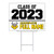 graduation yard sign - uv printed with wire frame
