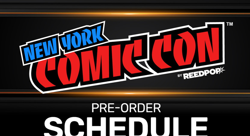 NEW YORK COMIC-CON 2024 ORDER SCHEDULE NEW YORK COMIC-CON 2024 ORDER SCHEDULE