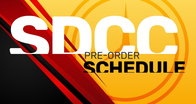 SAN DIEGO COMIC-CON 2023 ORDER SCHEDULE SAN DIEGO COMIC-CON 2023 ORDER SCHEDULE