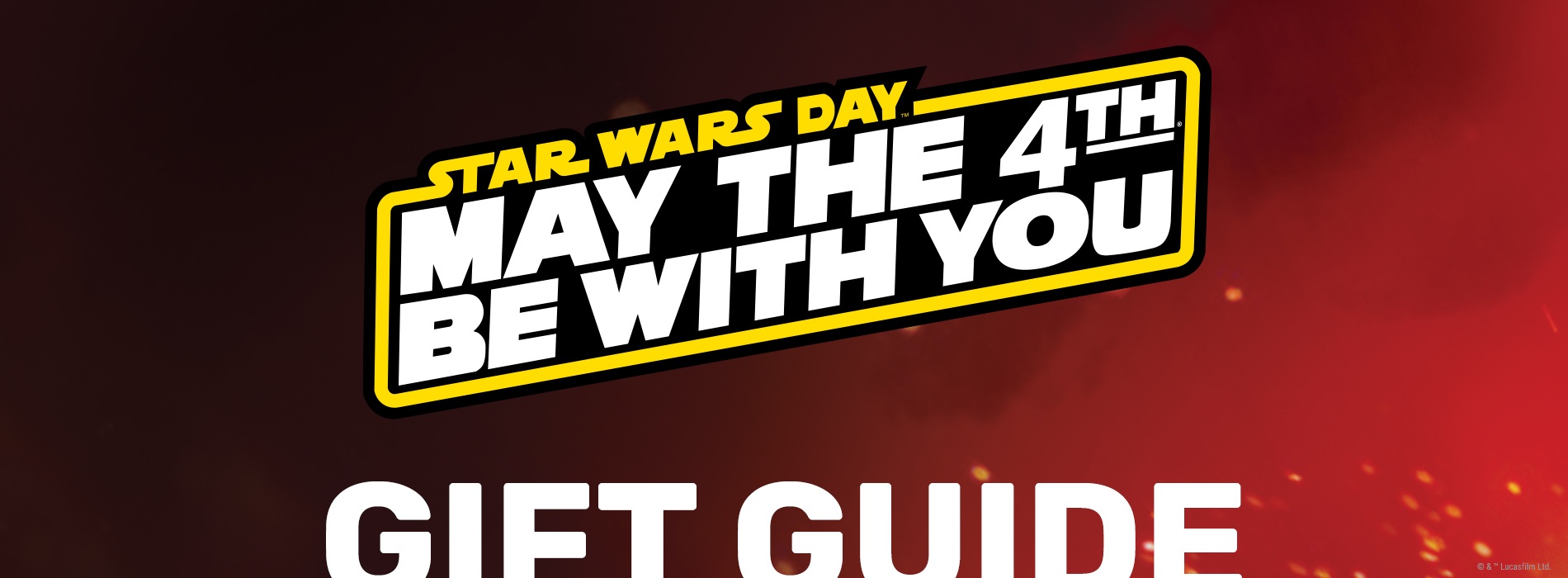 feature-may4th-gift-guide.jpg may-the-4th-tablet-banner