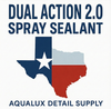 Dual-Action 2.0 spray sealant bottle — versatile paint protection by Aqualux Detail Supply