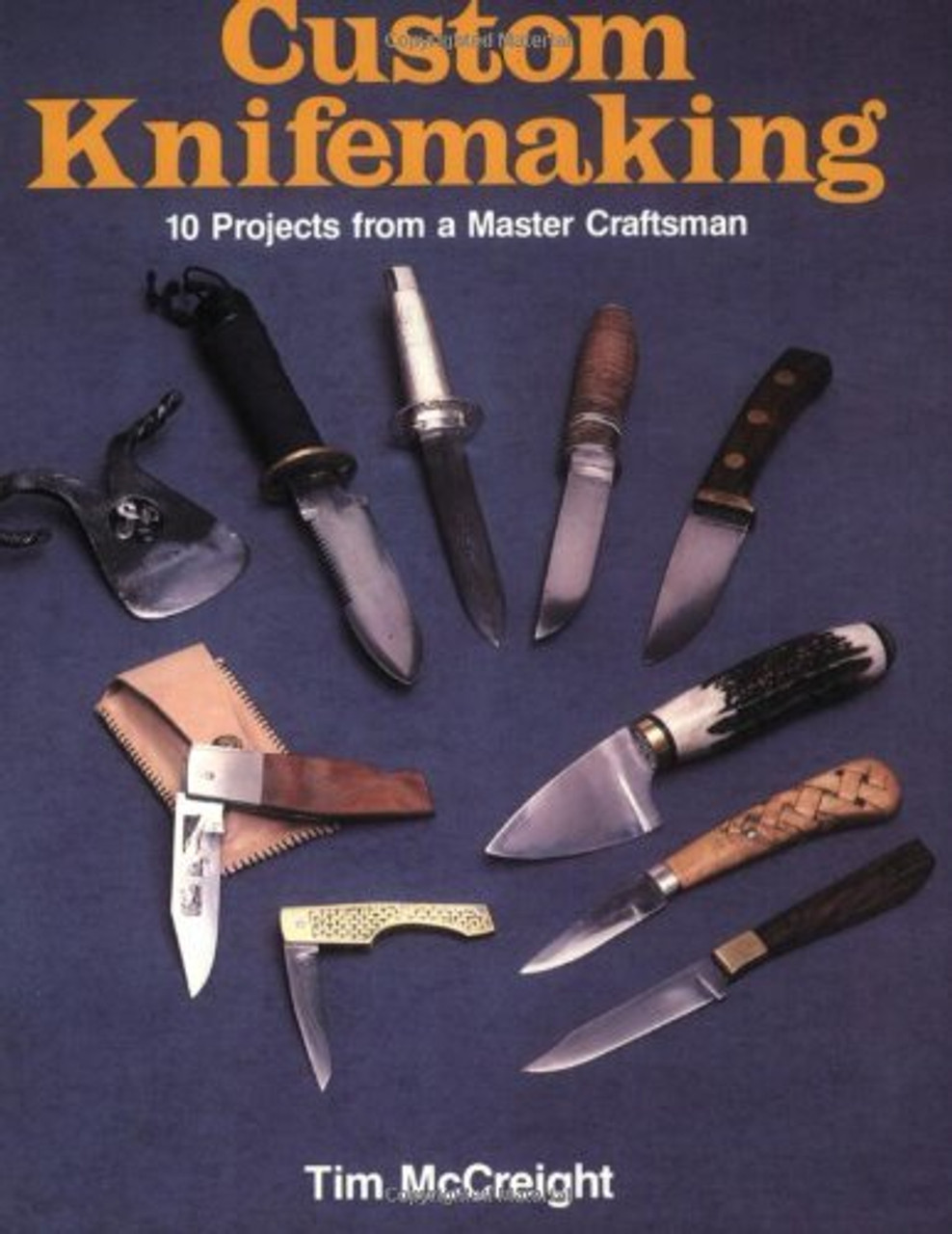 Custom Knifemaking By Tim McCreight