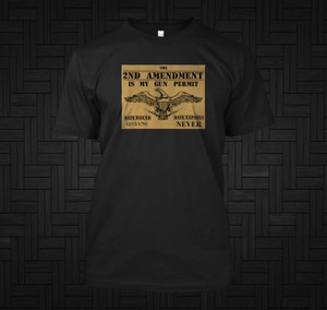 2nd Amendment is my Permit Black Shirt 2nd Amendment is my Permit Black Shirt