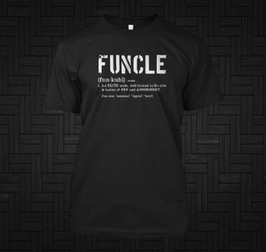 Funcle Fun Uncle Definition For Military Veterans Black T-Shirt Funcle Fun Uncle Definition For Military Veterans Black T-Shirt