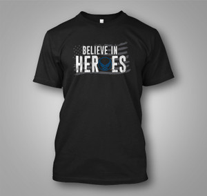 Air Force Believe In Heroes Black T-Shirt Air Force Believe In Heroes Black T-Shirt