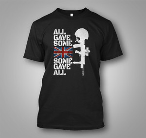 All Gave Some, Some Gave All British Armed Forces Remembrance Black T-Shirt All Gave Some, Some Gave All British Armed Forces Remembrance Black T-Shirt