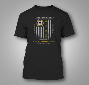 Coast Guard "Once a Coast Guard, Always a Coast Guard" Black T-Shirt Coast Guard "Once a Coast Guard, Always a Coast Guard" Black T-Shirt