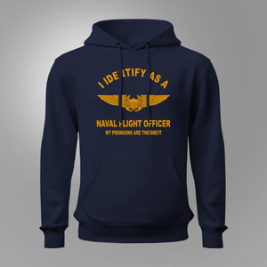 I Identify as a Naval Flight Officer Black Hoodie I Identify as a Naval Flight Officer Black Hoodie