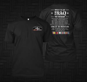 Combat Veteran War Iraq Proud of Military of United States of America black T-shirt Combat Veteran War Iraq Proud of Military of United States of America black T-shirt