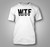 Fishing Funny WTF Where's The Fish Fishing Gifts White T-Shirt