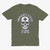 Too Drunk to Function Medical Alert Skull Military Green T-Shirt